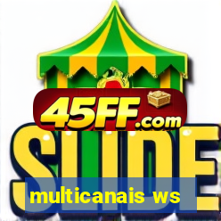 multicanais ws